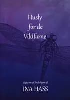 Husly for de Vildfarne