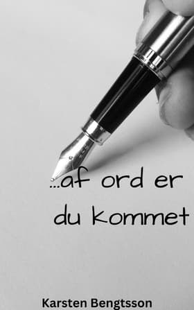 ...af ord er du kommet af Karsten Bengtsson