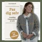 Pas dig selv af Lene Randorff