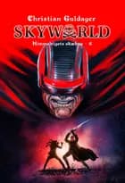 Skyworld 6 af Christian Guldager