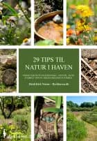 29 tips til natur i haven af Heidi Kirk Nissen