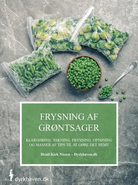 Frysning af grøntsager af Heidi Kirk Nissen