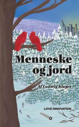 Menneske og jord af Ludwig Klages