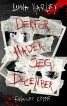 Derfor hader jeg december