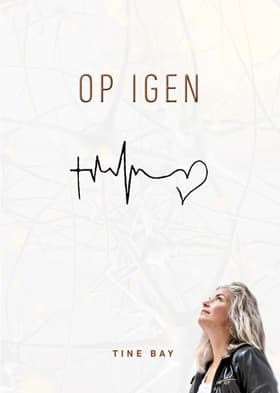 OP IGEN af Tine Bay
