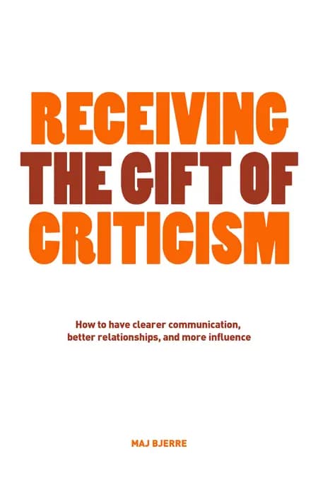 Receiving The Gift of Criticism af Maj Bjerre