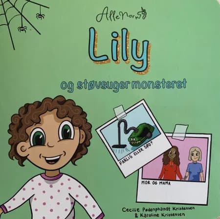 Lily og støvsugermonsteret af Cecilie Pødenphandt Kristensen