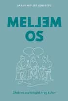 Mellem os af Sarah Møller Lundberg