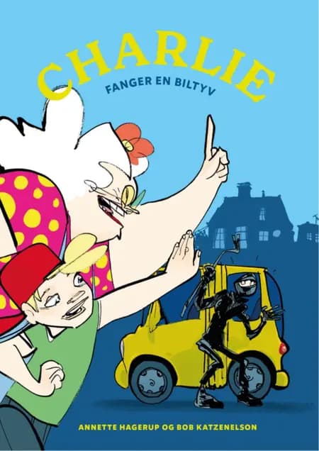 Charlie fanger en biltyv af Annette Hagerup