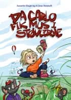 Da Carlo fik mus i støvlerne af Annette Hagerup