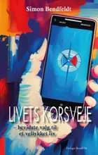 Livets korsveje af Simon Bendfeldt