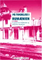 På togrejse i Rumænien