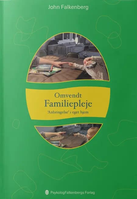 Omvendt Familiepleje af John Falkenberg
