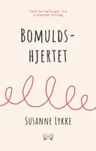 Bomuldshjertet af Susanne Lykke