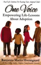 One Voice Empowering Life Lessons about Adoptions af Ranjanna Mariia Hvenegaard
