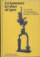 En kunstner krydser sit spor af Helle Moesgaard Andersen og Michael Moesgaard Andersen