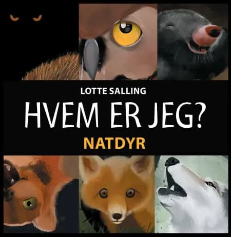 Hvem er jeg? Natdyr af Lotte Salling