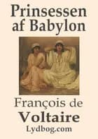Prinsessen af Babylon af Voltaire