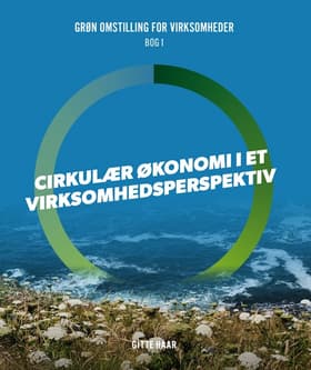 Cirkulær økonomi i et virksomhedsperspektiv af Gitte Haar