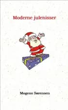 Moderne Julenisser af Mogens Sørensen