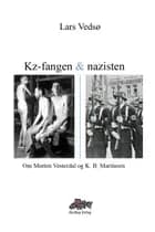Kz-fangen og nazisten af Lars Vedsø