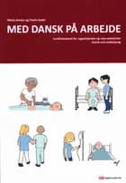 Med dansk på arbejde af Maria Jensen og Troels Vedel