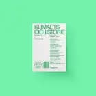Klimaets idéhistorie af Mikkel Thorup og Jakob Bek-Thomsen m.fl.
