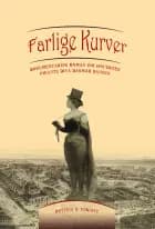 Farlige Kurver af Bettina S. Fornitz