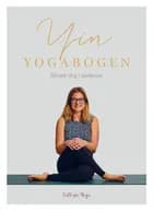 Yin Yogabogen af Cathrine Koefoed