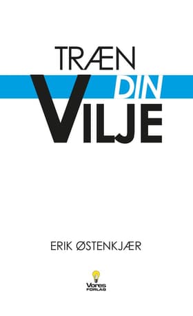 Træn din vilje af Erik Østenkjær