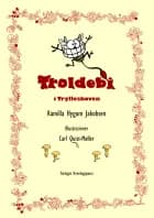 Troldebi i Trylleskoven