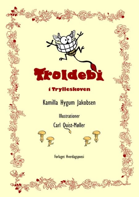 Troldebi i Trylleskoven af Kamilla Hygum Jakobsen