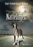 Nattelinjen af Inger Gammelgaard Madsen