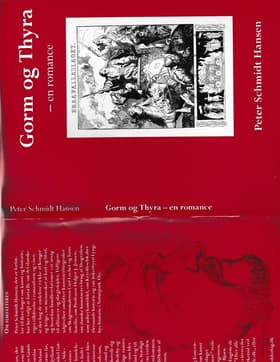 Gorm og Thyra - en romance af Peter Schmidt Hansen