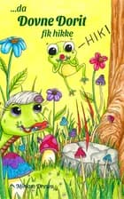 Da Dovne Dorit fik hikke