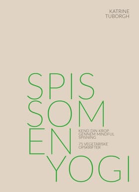 Spis som en yogi af Katrine Tuborgh