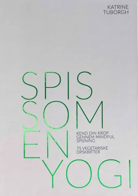 Spis som en yogi af Katrine Tuborgh