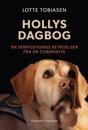 Hollys dagbog af Lotte Tobiasen