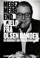 Meget mere end Kjeld fra Olsen Banden