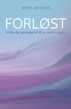FORLØST af Bente Jacobsen