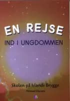En rejse ind i ungdommen