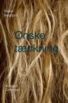 Ønsketænkning af Sissel Bergfjord