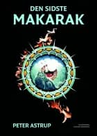 DEN SIDSTE MAKARAK af Peter Astrup