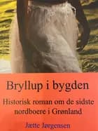 Bryllup i Bygden af Jette Jørgensen