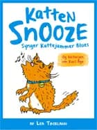 Katten Snooze synger Kattejammer Blues