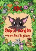 Goblis verden - en verden af bogstaver af Stella Zoan