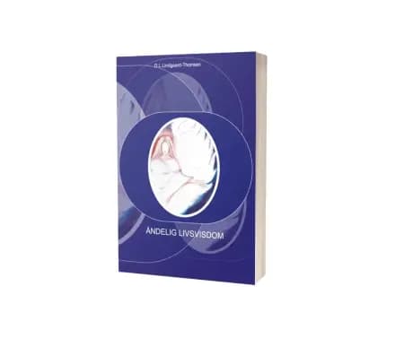 Åndelig Livsvisdom af Dorthe Lis Lindgaard-Thomsen