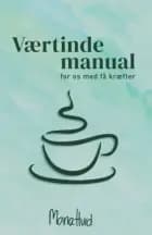 Værtindemanual for os med få kræfter