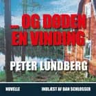 OG DØDEN EN VINDING