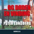 OG DØDEN EN VINDING
